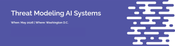 Banner for new Threat Modeling AI Systems Course from Shostack + Associates